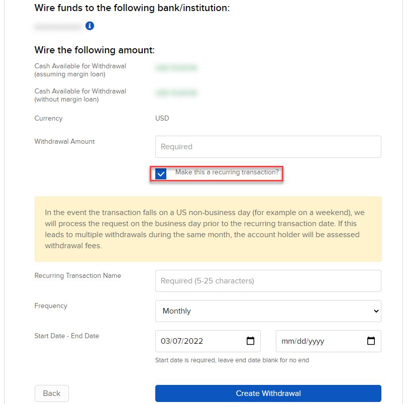 The recurring withdrawal transaction button in Portal. 